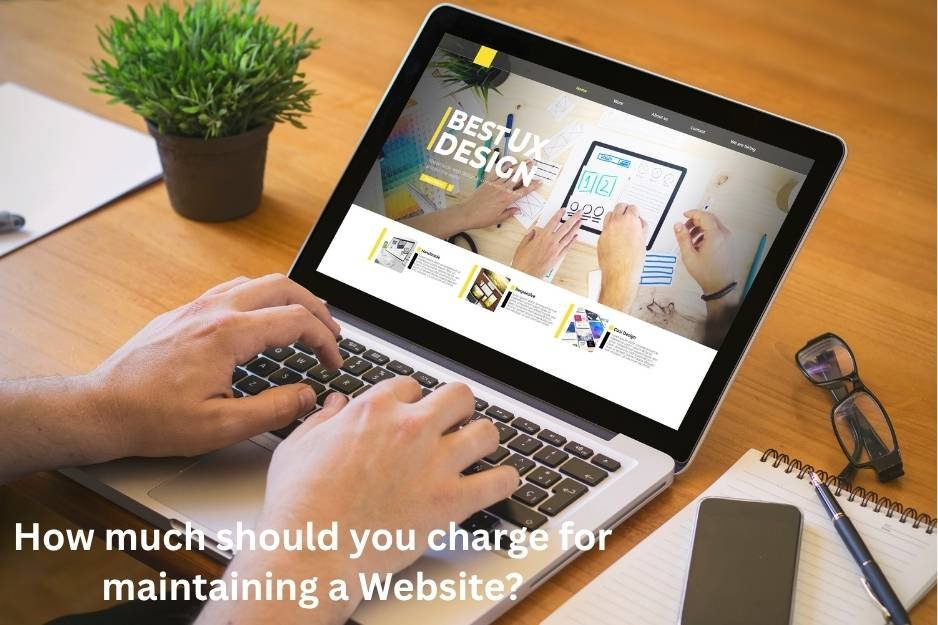How much should you charge for maintaining a Website?